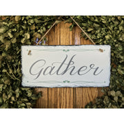 Handmade and Customizable Slate Home Sign - Gather - Sassy Squirrel Ink
