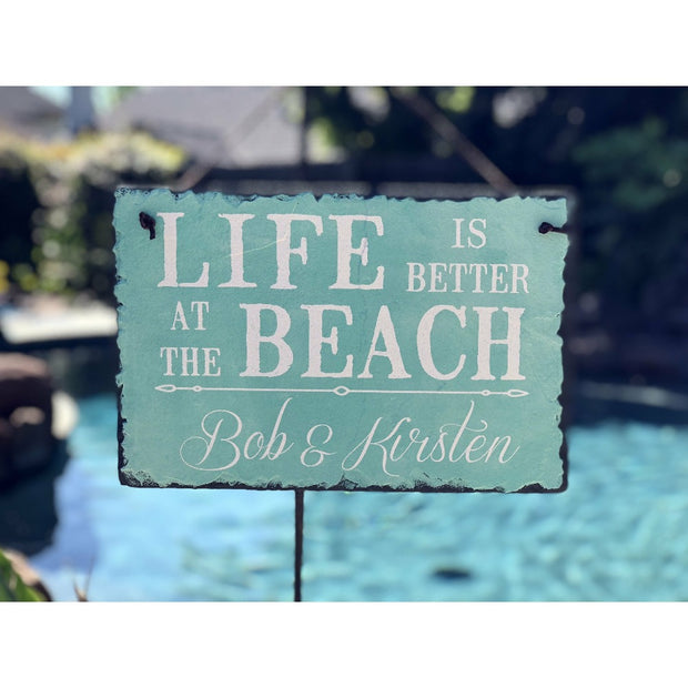 Handmade and Customizable Slate Home Sign - Personalized Life is Better at the Beach Plaque