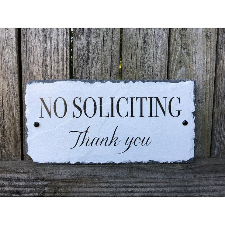 Handmade Slate No Soliciting House Sign