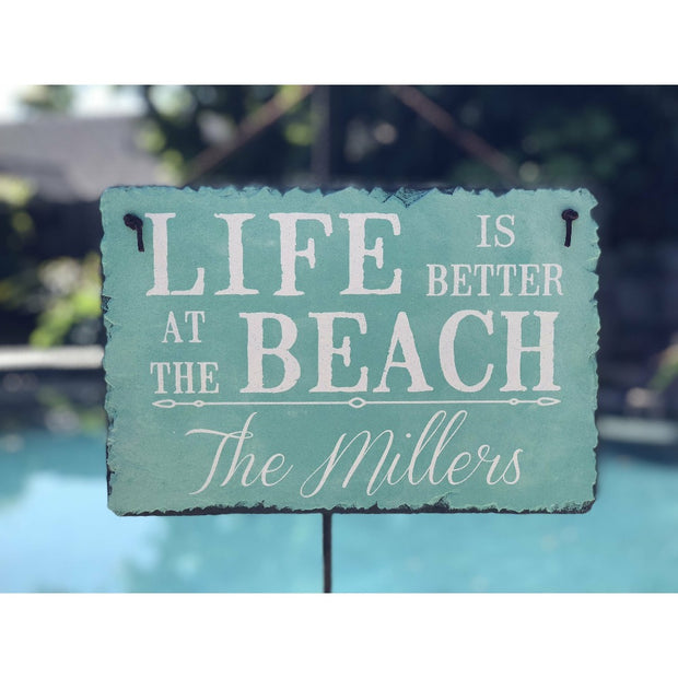 Handmade and Customizable Slate Home Sign - Personalized Life is Better at the Beach Plaque
