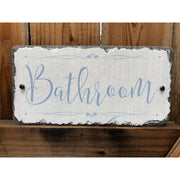 Handmade Slate Bathroom Sign