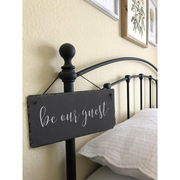 Handmade Slate House Sign - Be Our Guest Plaque