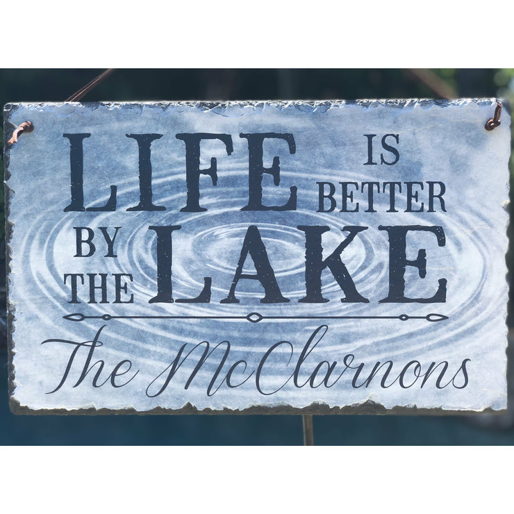 Customizable Slate House Sign - Life is Better by the Lake Plaque -Handmade and Personalized