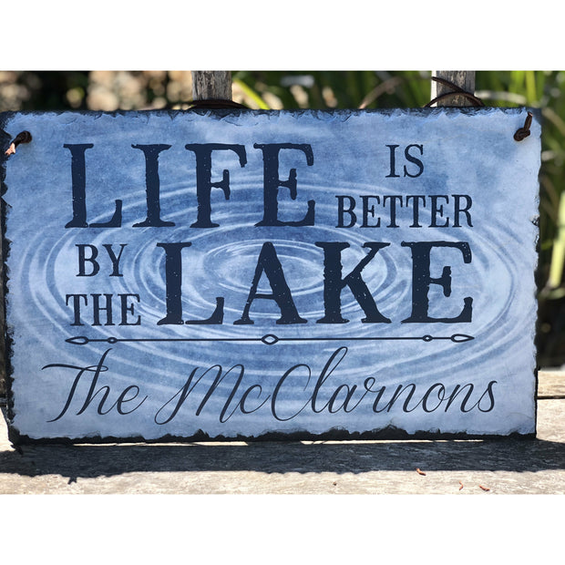 Customizable Slate House Sign - Life is Better by the Lake Plaque -Handmade and Personalized