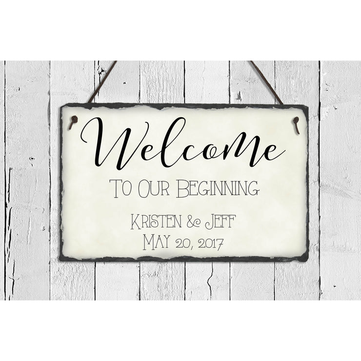 Handmade and Customizable Slate Wedding Sign - Welcome To Our Beginning - Sassy Squirrel Ink