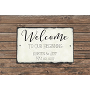 Handmade and Customizable Slate Wedding Sign - Welcome To Our Beginning - Sassy Squirrel Ink