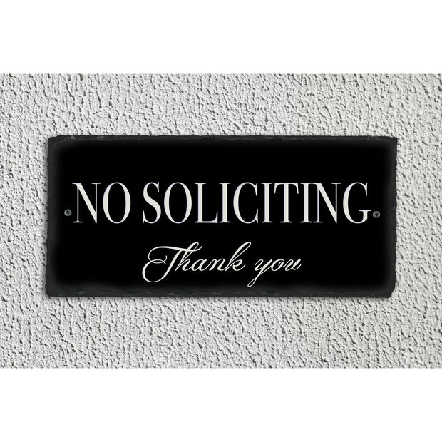 Handmade and Customizable Slate Home Plaque - No Soliciting Sign - Sassy Squirrel Ink
