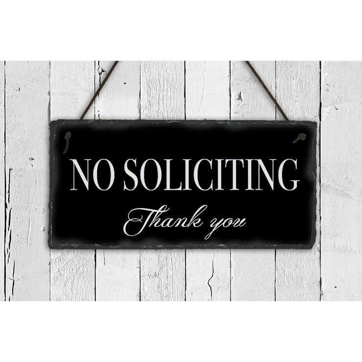 Handmade and Customizable Slate Home Plaque - No Soliciting Sign - Sassy Squirrel Ink