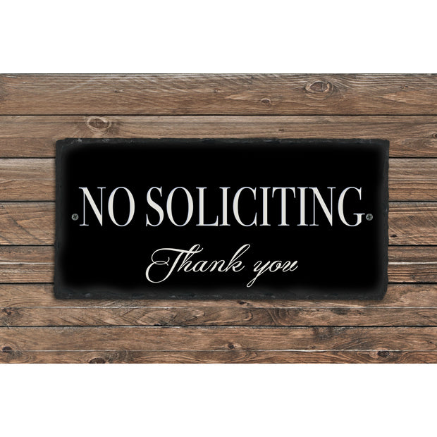 Handmade and Customizable Slate Home Plaque - No Soliciting Sign - Sassy Squirrel Ink