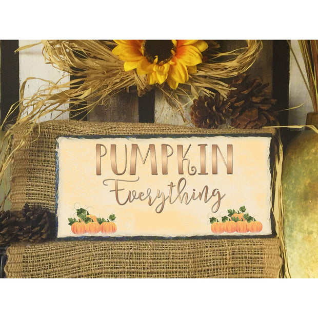 Handmade and Customizable Slate Home Sign - Pumpkin Everything - Sassy Squirrel Ink