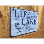 Handmade and Customizable Slate Home Sign - Personalized Life is Better by the Lake Plaque - Sassy Squirrel Ink