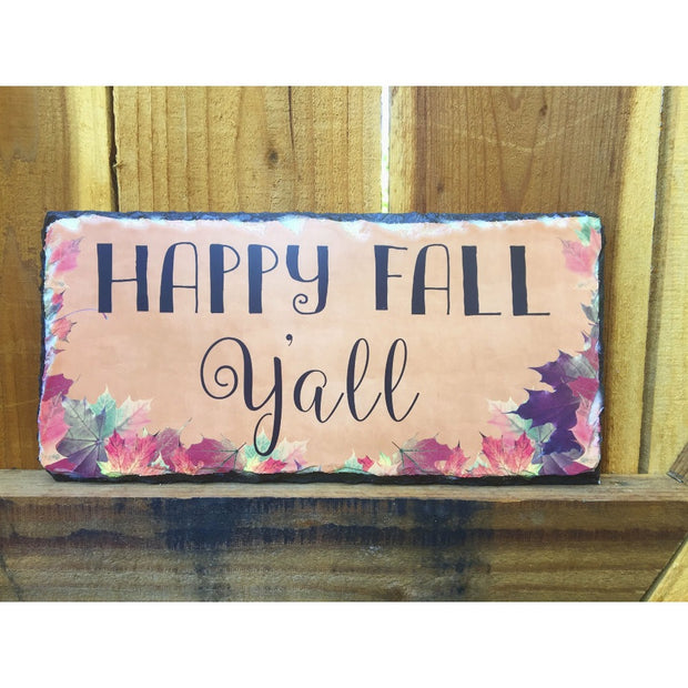 Handmade and Customizable Slate Home Sign - Happy Fall Y'all - Sassy Squirrel Ink