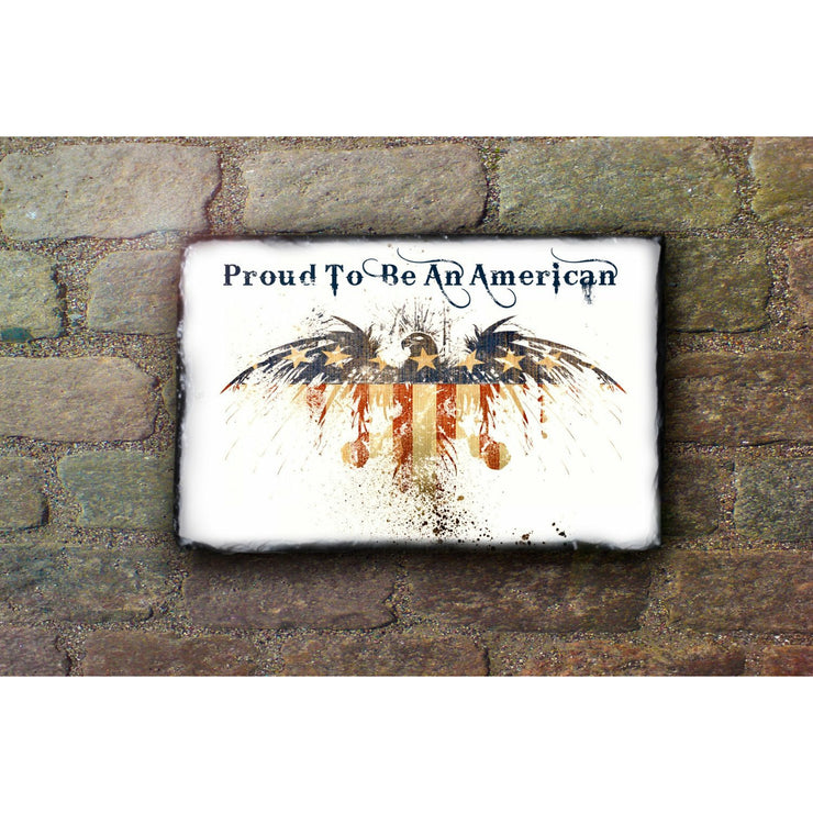 Handmade and Customizable Slate Patriotic Sign - Proud To Be An American - Sassy Squirrel Ink