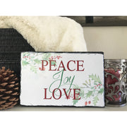 Handmade Slate Holiday Sign - Peace Joy Love Plaque